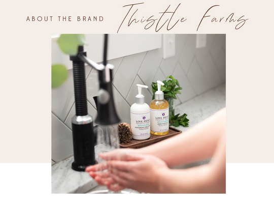 About the Brand: Thistle Farms