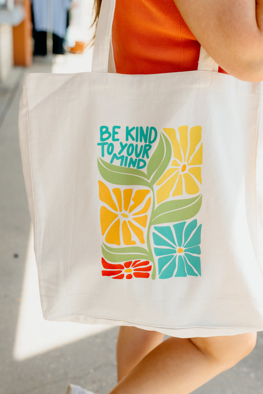 Be Kind to Your Mind Tote
