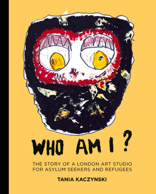 Who Am I? by Tania Kaczynski