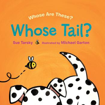Whose Tail? by Sue Tarsky