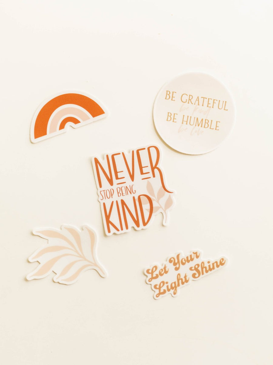 Never Stop Being Kind Sticker